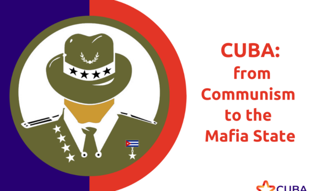 Cuba: from Communism to the Mafia State