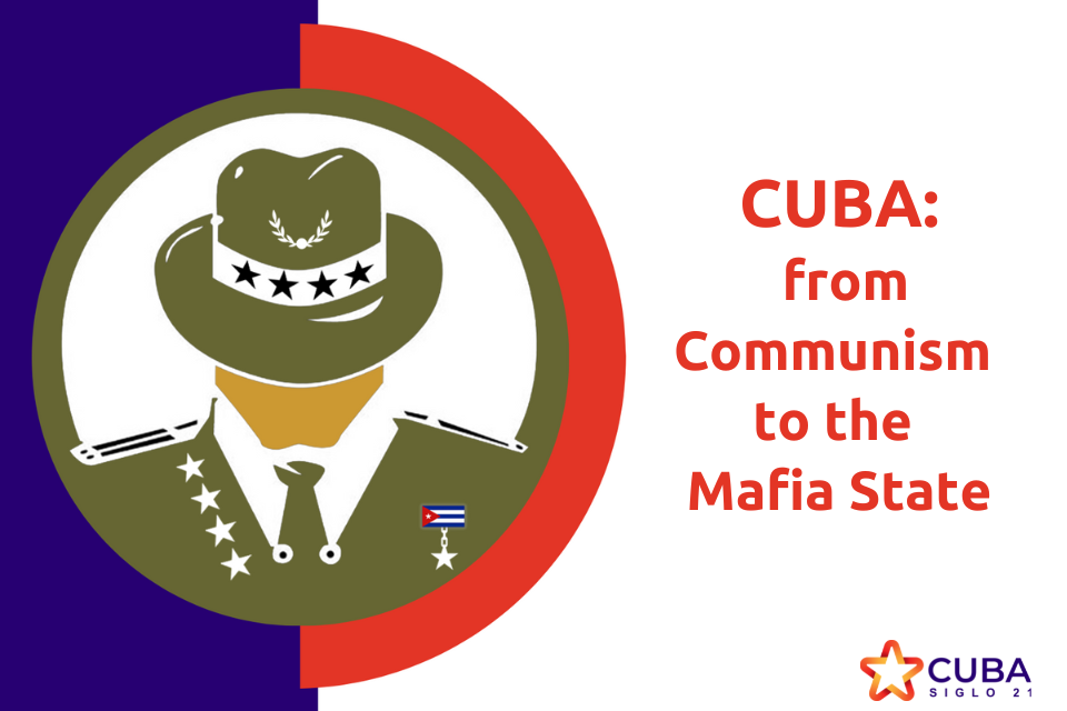 Cuba: from Communism to the Mafia State