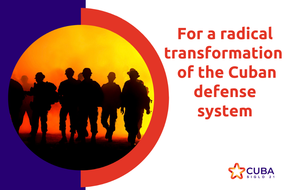For a radical transformation  of the Cuban Defense System