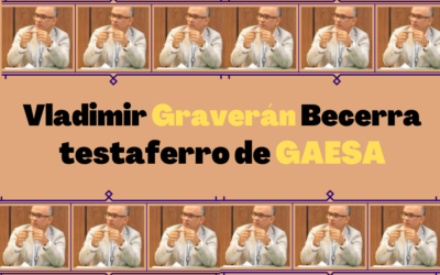 Vladimir Graverán Becerra testaferro de GAESA