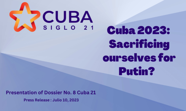 Presentation of Dossier No 8 Cuba 2023: Sacrificing ourselves for Putin?