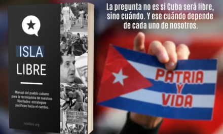 Un Manual para la Libertad: la esperanza renace en Cuba