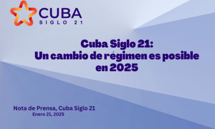 Cuba Siglo 21: Un cambio de régimen es posible en 2025