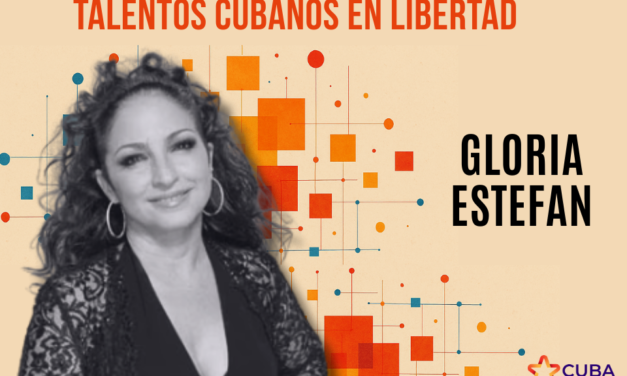 El canto de Gloria Estefan por una Cuba libre