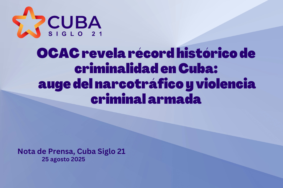OCAC revela récord histórico de criminalidad en Cuba:  auge del narcotráfico y violencia criminal armada
