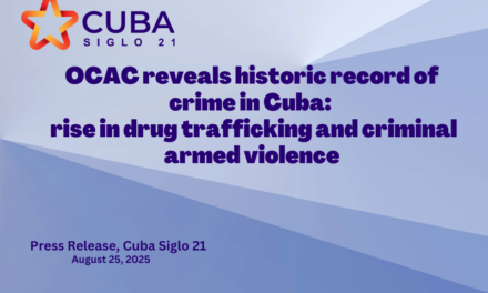 OCAC reveals historic record of crime in Cuba:  rise in drug trafficking and criminal armed violence
