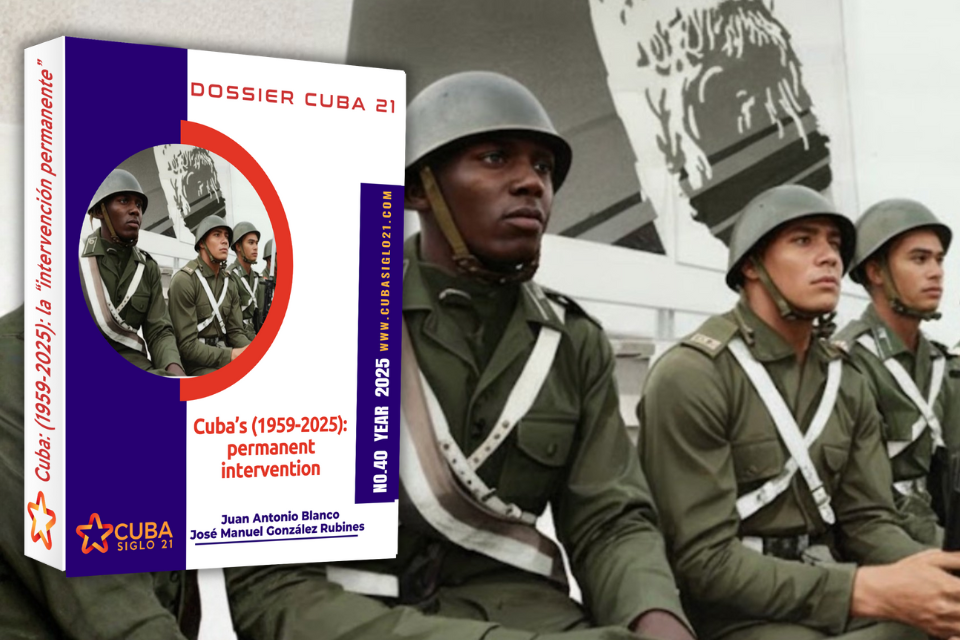 Cuba’s (1959-2025) permanent intervention
