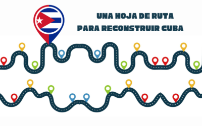 Una hoja de ruta para la reconstrucción de Cuba