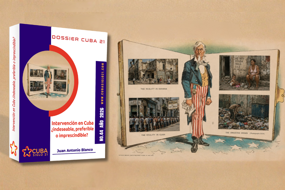 Intervención en Cuba: ¿indeseable, preferible o imprescindible?