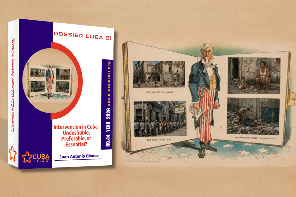 Intervention in Cuba: Undesirable, Preferable, or Essential?