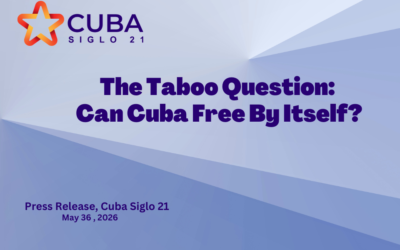 The Taboo Question: Can Cuba Free By Itself?