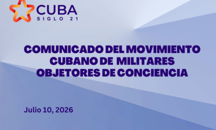 COMUNICADO DEL MOVIMIENTO CUBANO DE MILITARES OBJETORES DE CONCIENCIA