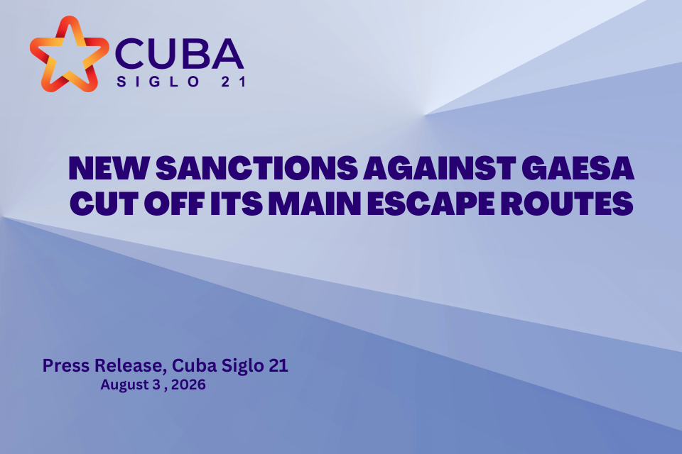 NEW SANCTIONS AGAINST GAESA CUT OFF ITS MAIN ESCAPE ROUTES
