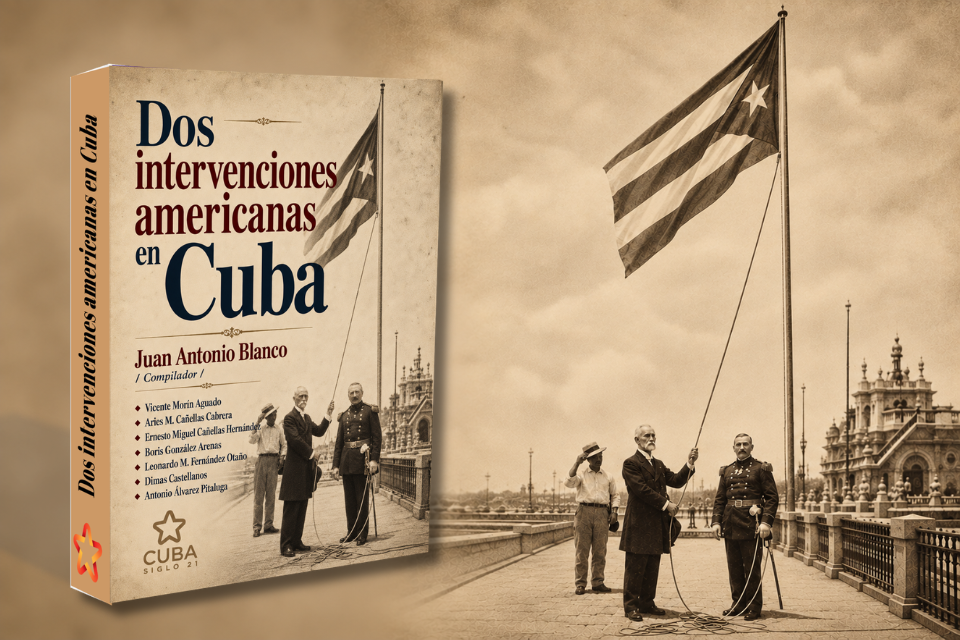 Dos intervenciones americanas en Cuba