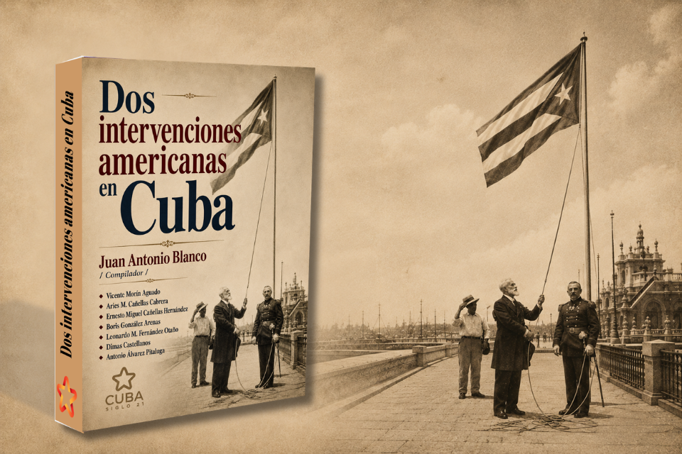 Dos intervenciones americanas en Cuba